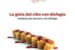 La gioia del cibo con disfagia