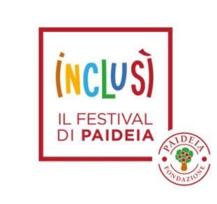 "IncluSì - Il festival di Paideia"