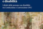 La copertina del libro di Daniele Piccione "Costituzionalismo e disabilità"
