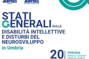 Umbria: Stati Generali su disabilità intellettive e disturbi del neurosviluppo