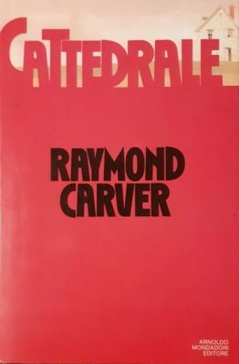 Prima edizione italiana di "Cattedrale" di Raymond Carver