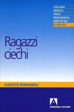 Augusto Romagnoli, libro "Ragazzi ciechi"