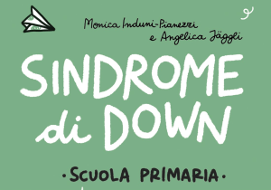 Libro "Sindrome di Down. Cosa fare (e non)"