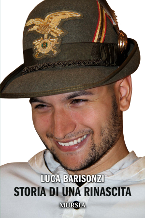 Luca Barisonzi, "Storia di una rinascita"
