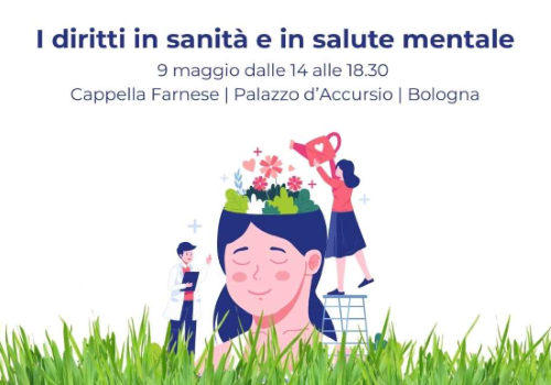 Bologna, 9 maggio 2025, sui diritti in sanità e in salute mentale