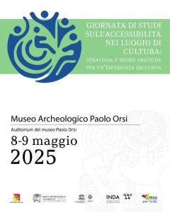 locandina convegno “Giornata di studi sull'accessibilità nei luoghi di cultura: strategie e buone pratiche per un'esperienza inclusiva"