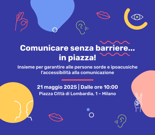 Milano, 21 maggio 2025, "Comunicare senza barriere"