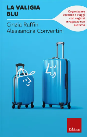 "La valigia blu" di Raffin e Convertini