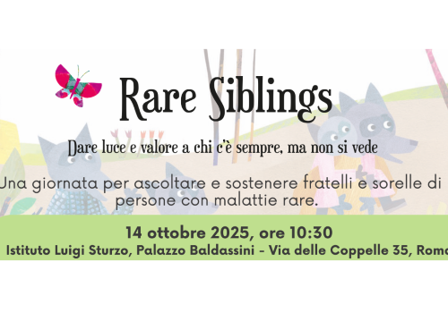 Fratelli e sorelle di persone con malattie rare: un ruolo che merita attenzione e riconoscimento