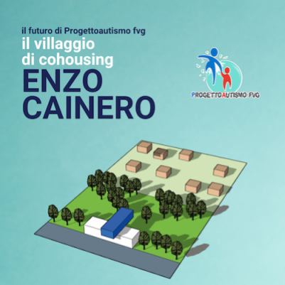 Fondazione Progettoautismofvg, Villaggio Cainero