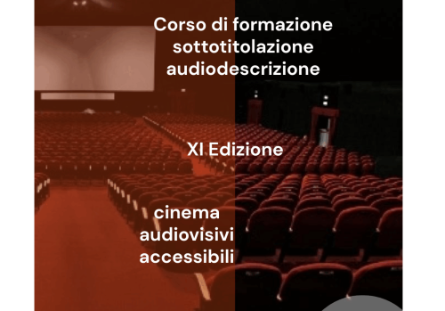 L’undicesima edizione del corso volto a rendere accessibile l’audiovisivo