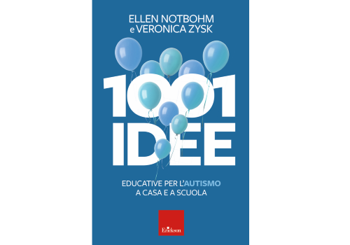 1001 idee educative per l’autismo a casa e a scuola