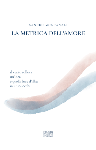Sandro Montanari, "La metrica dell'amore", copertina
