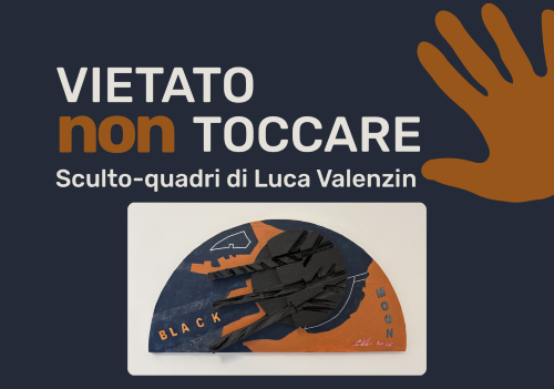 Mostra "VIETATO non TOCCARE", Terme di Levico, 9-23 ottobre 2026