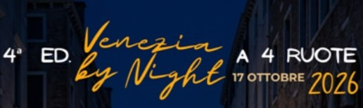 "Venezia a 4 ruote by Night", 17 ottobre 2026