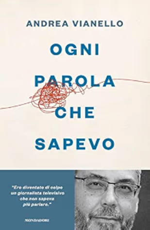 Andrea Vianello, "Ogni parola che sapevo"