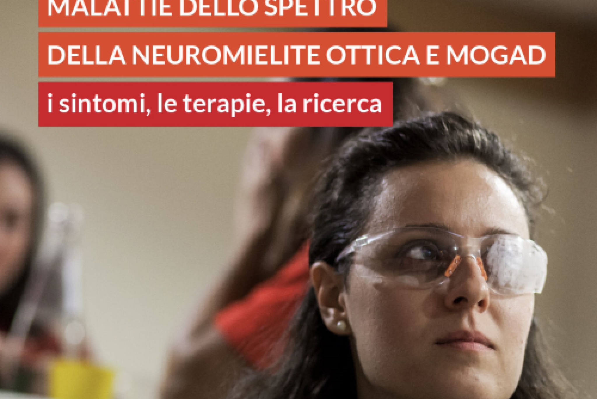 Un mese di informazione e sensibilizzazione sulla neuromielite ottica e patologie correlate