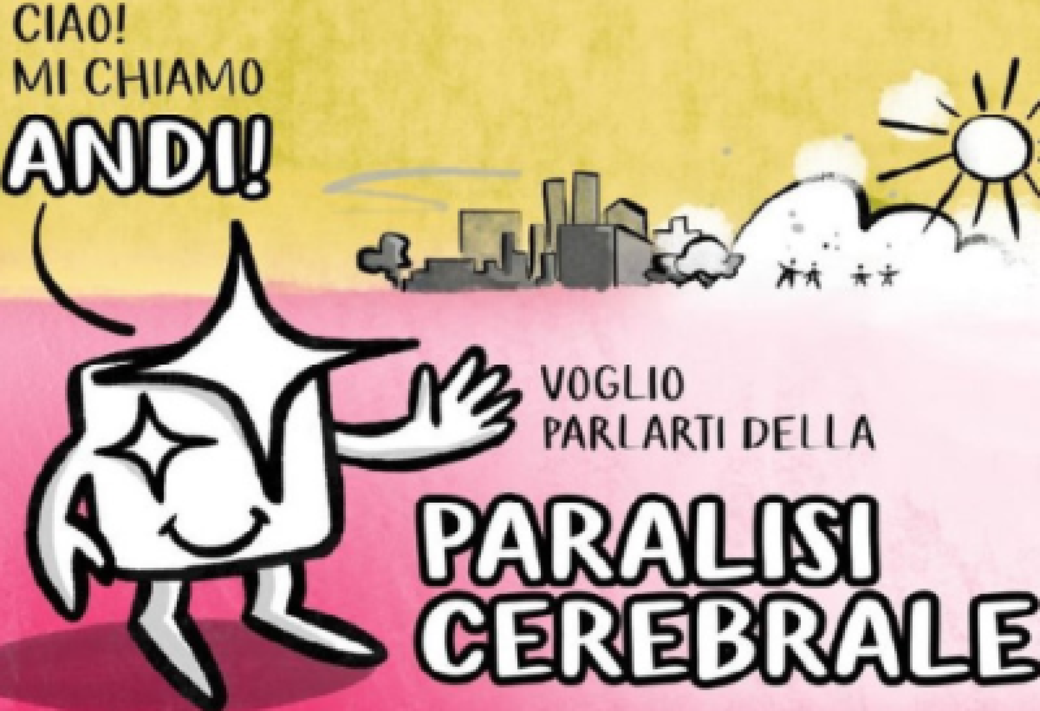 Sono ANDI e ti racconto la paralisi cerebrale
