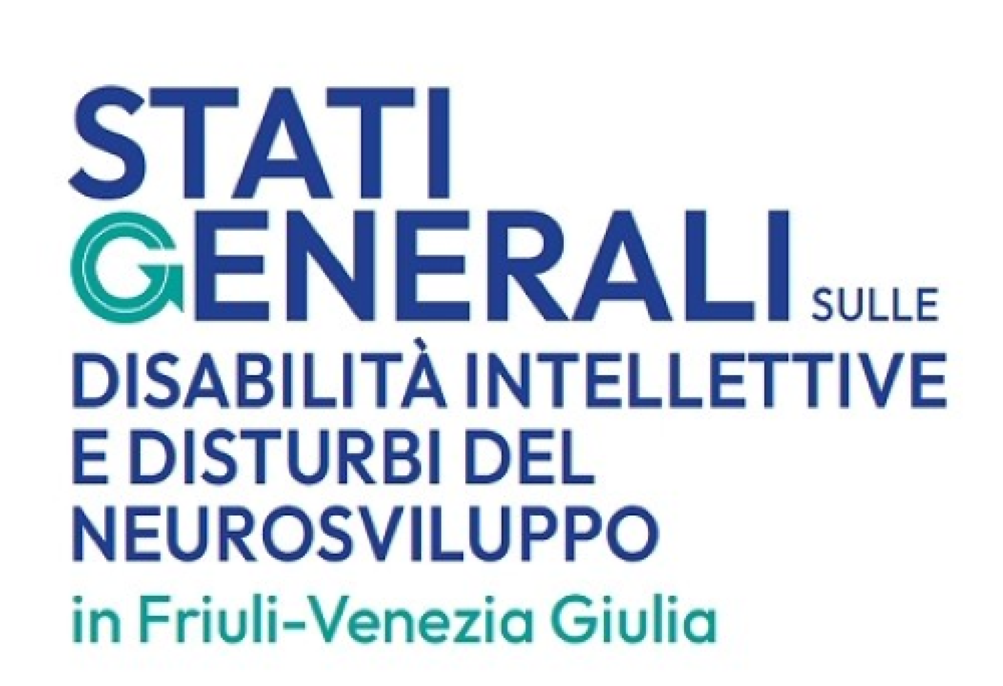 Gli “Stati Generali sulle Disabilità Intellettive e Disturbi del Neurosviluppo” del Friuli Venezia Giulia