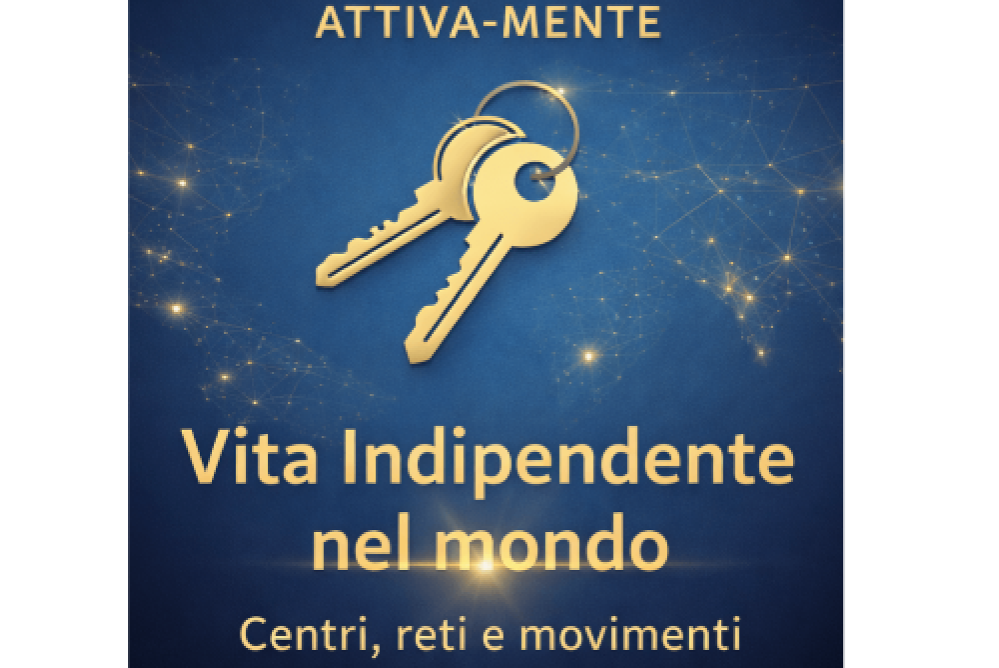 Ogni punto di quell’Atlante dei Centri per la Vita Indipendente è un pezzo di quel cambiamento che attraversa il mondo