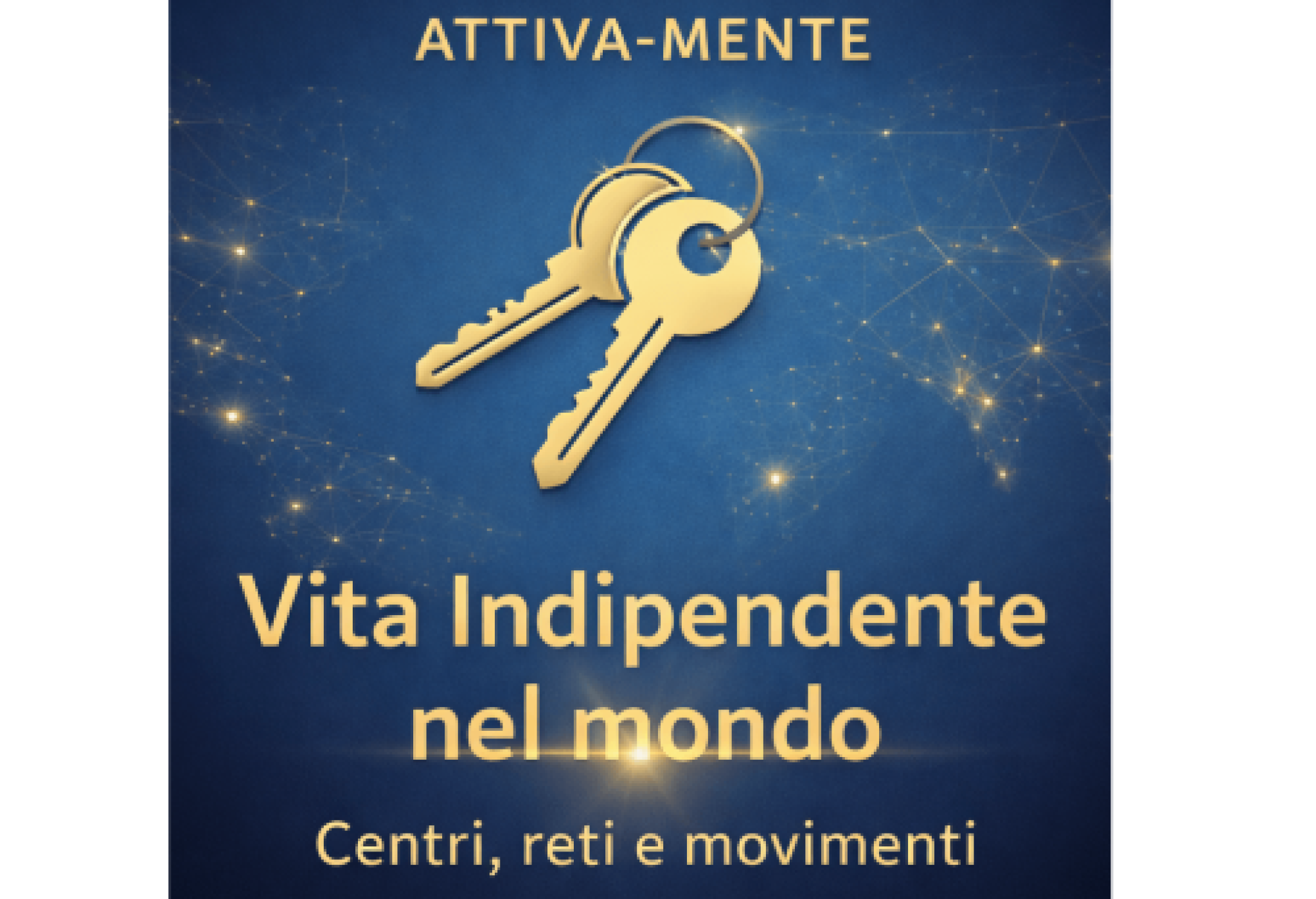 Ogni punto di quell’Atlante dei Centri per la Vita Indipendente è un pezzo di quel cambiamento che attraversa il mondo