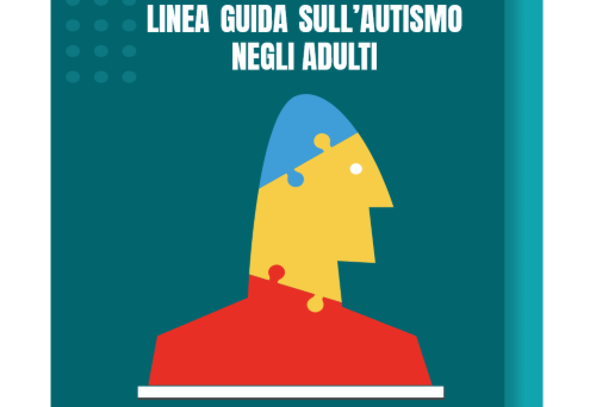 La presentazione della Linea Guida sull’autismo negli adulti