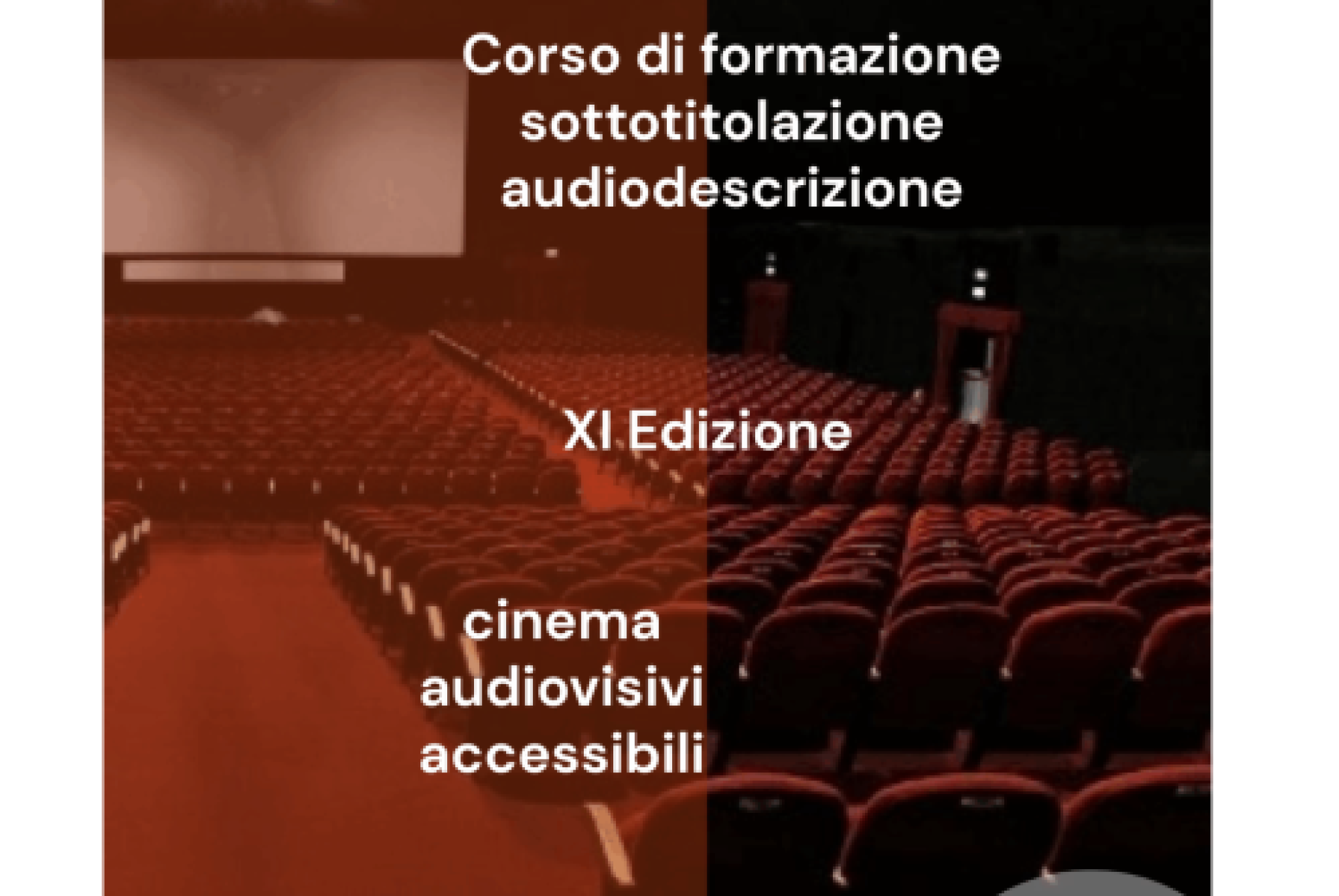 L’undicesima edizione del corso volto a rendere accessibile l’audiovisivo