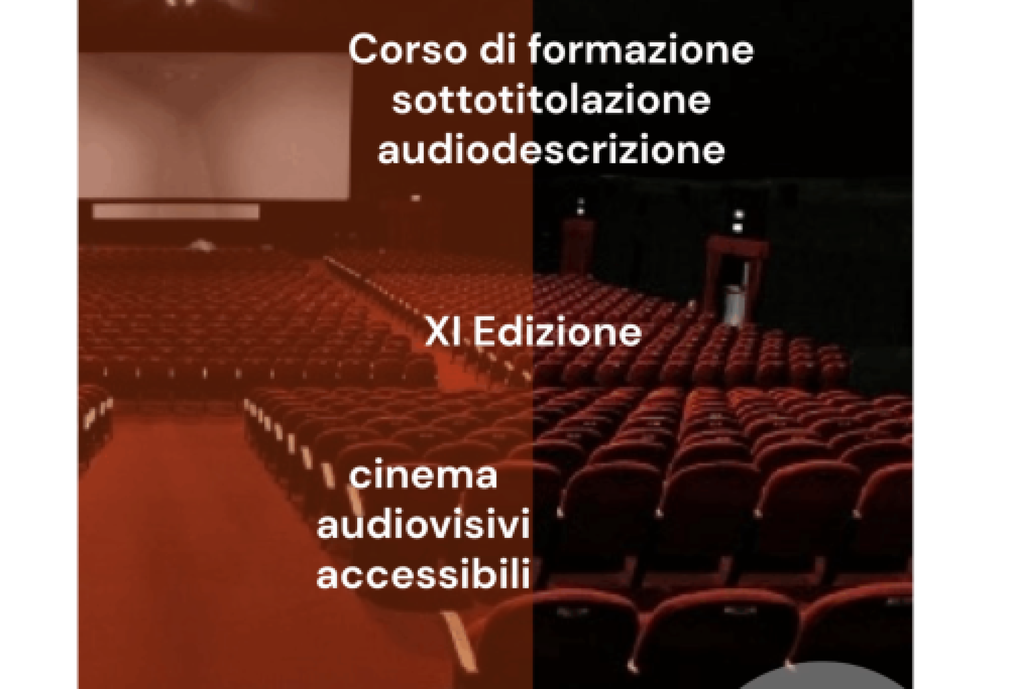 L’undicesima edizione del corso volto a rendere accessibile l’audiovisivo