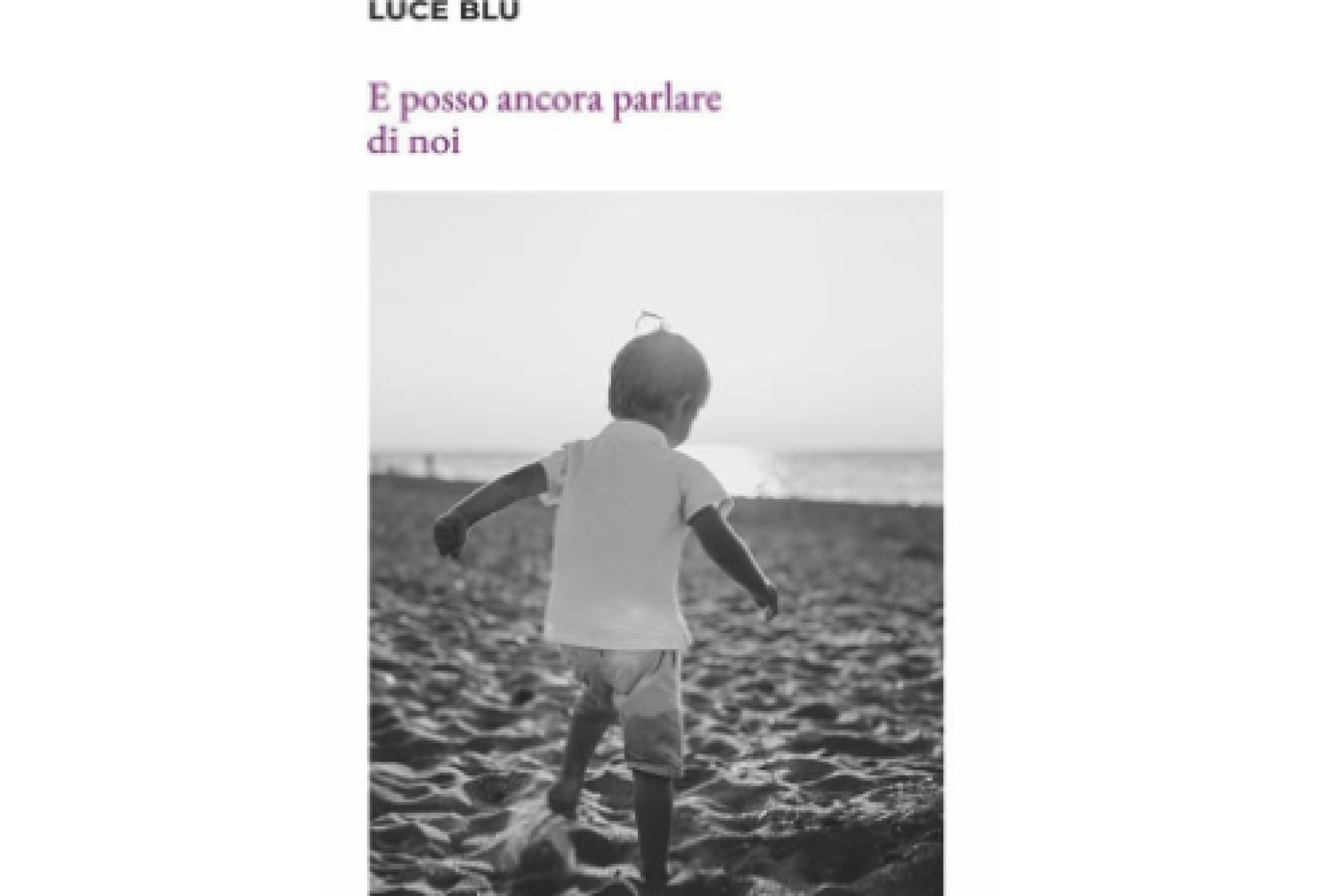 “E posso ancora parlare di noi”, storia di Me e di Ivo, il suo fratello “sibling”