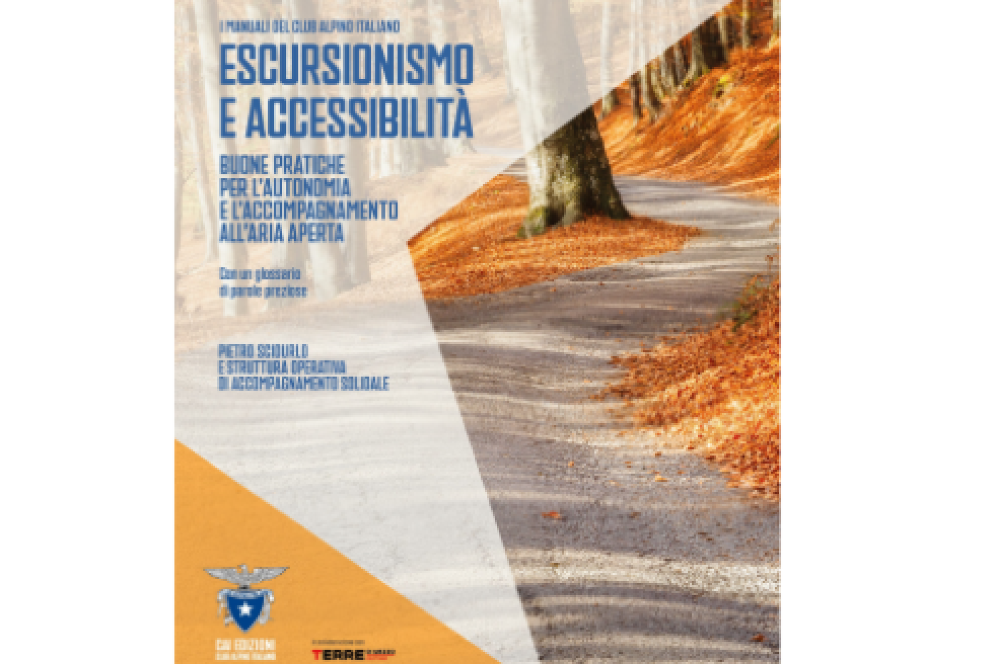 Un manuale del CAI che propone una montagna accessibile e inclusiva
