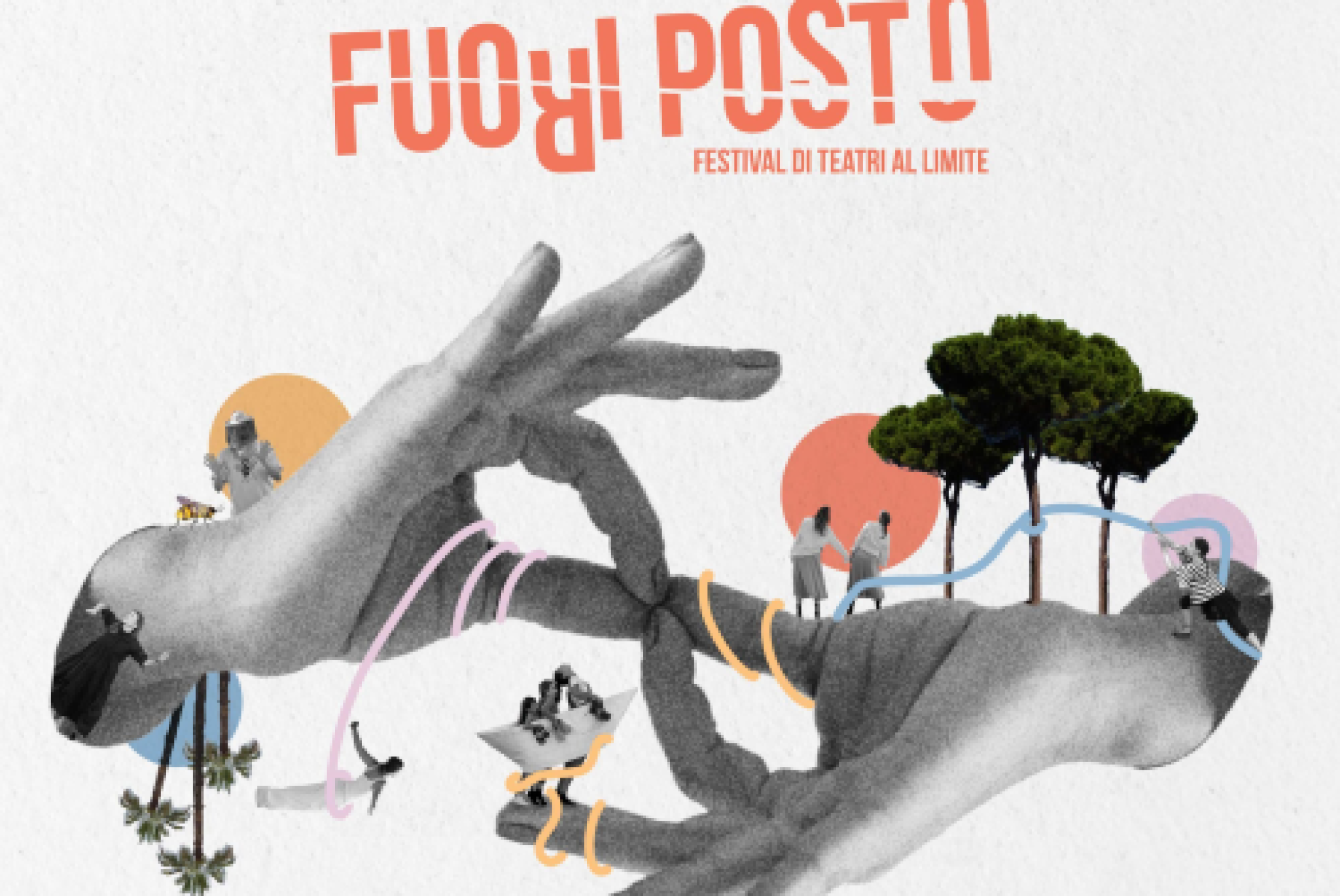 Il tredicesimo “Fuori Posto Festival – Festival di Teatri al limite”