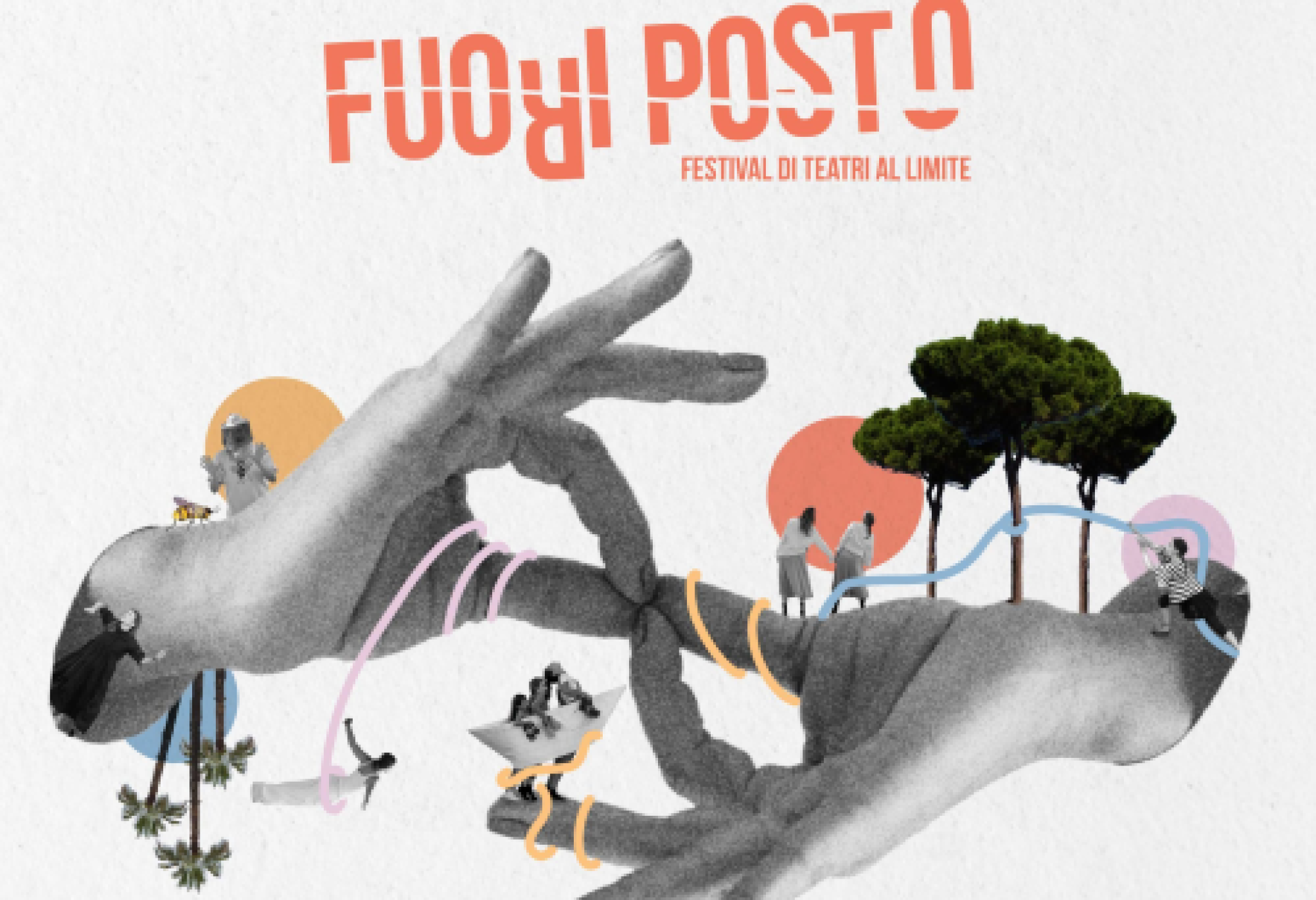 Il tredicesimo “Fuori Posto Festival – Festival di Teatri al limite”