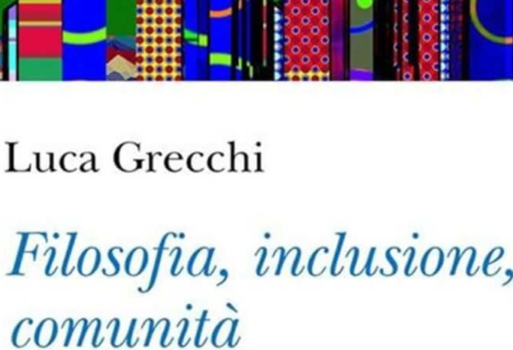 Può la filosofia favorire realmente una migliore inclusione sociale delle persone con disabilità?