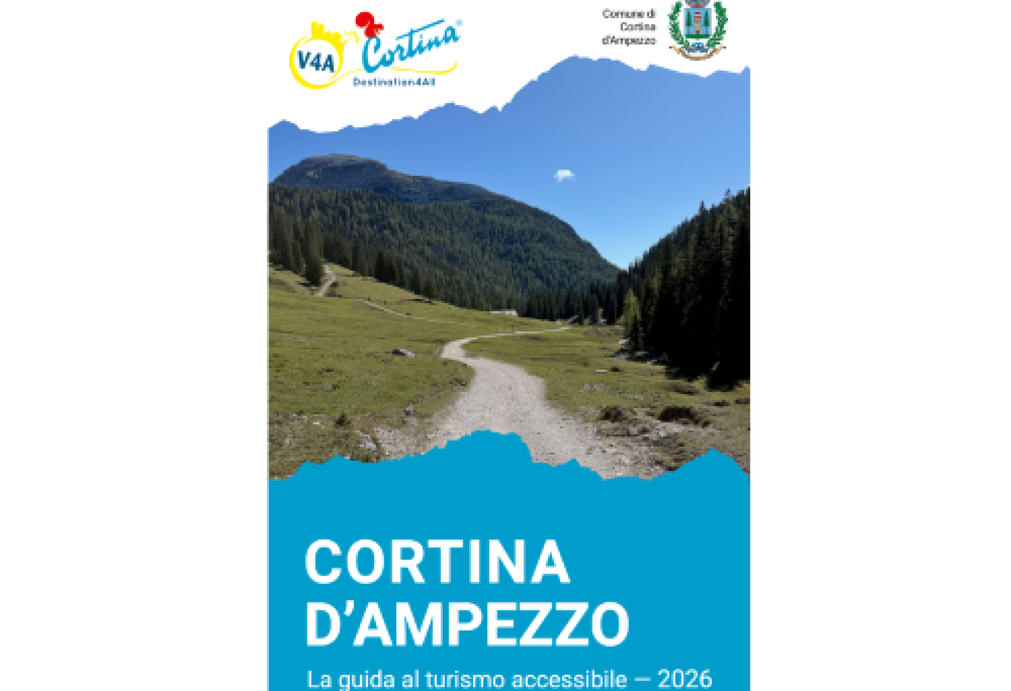“Destination4All” tra riconoscimenti internazionali e la guida di Cortina al turismo accessibile