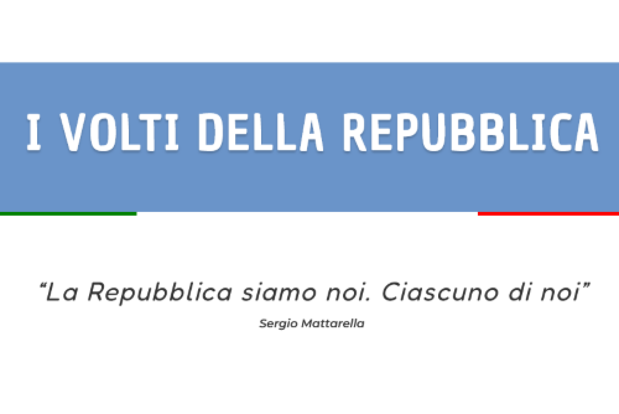 “Volti della Repubblica” che parlano anche senza parole
