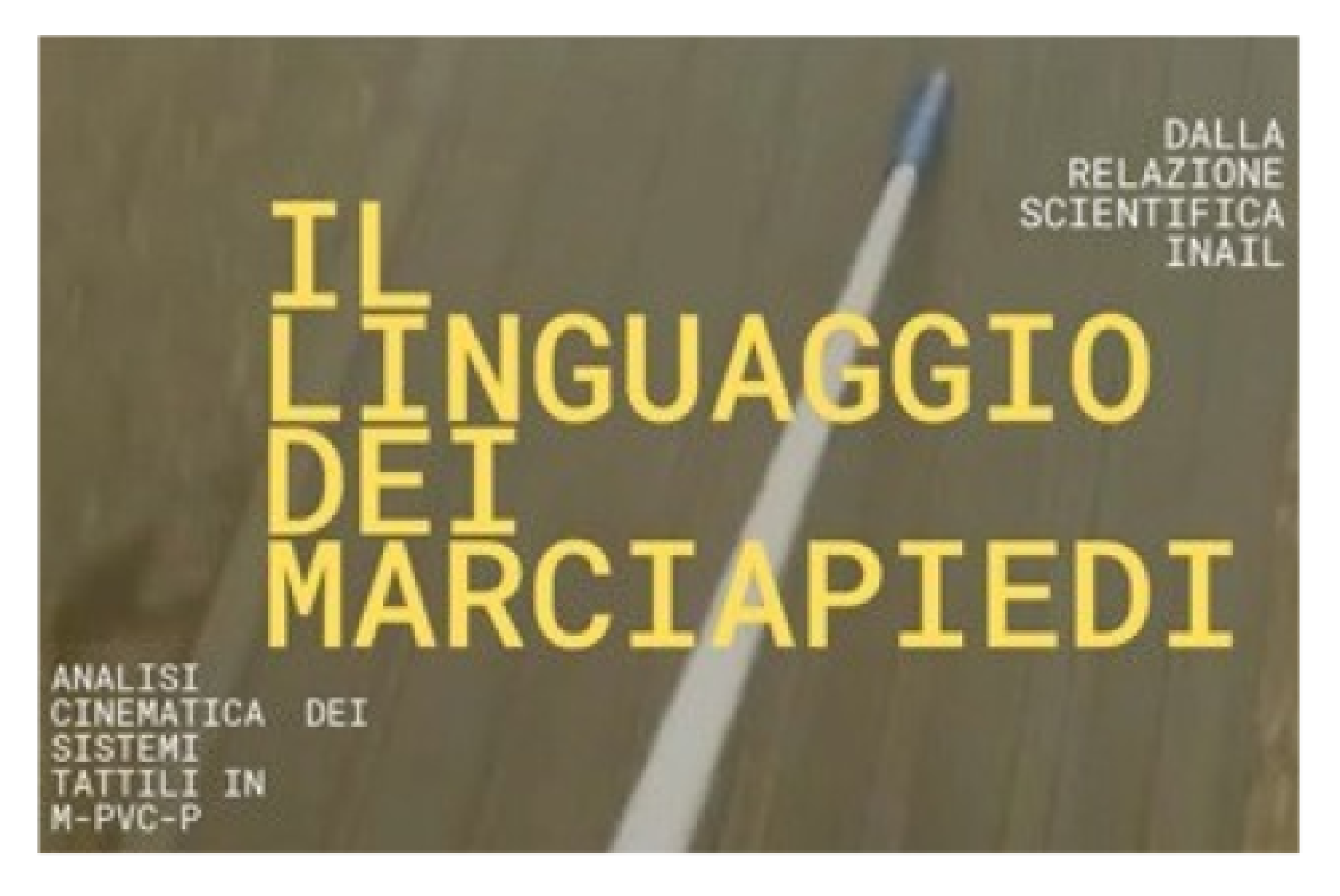I percorsi tattilo-plantari fondamentali per le persone con disabilità visiva, ma utili a chiunque