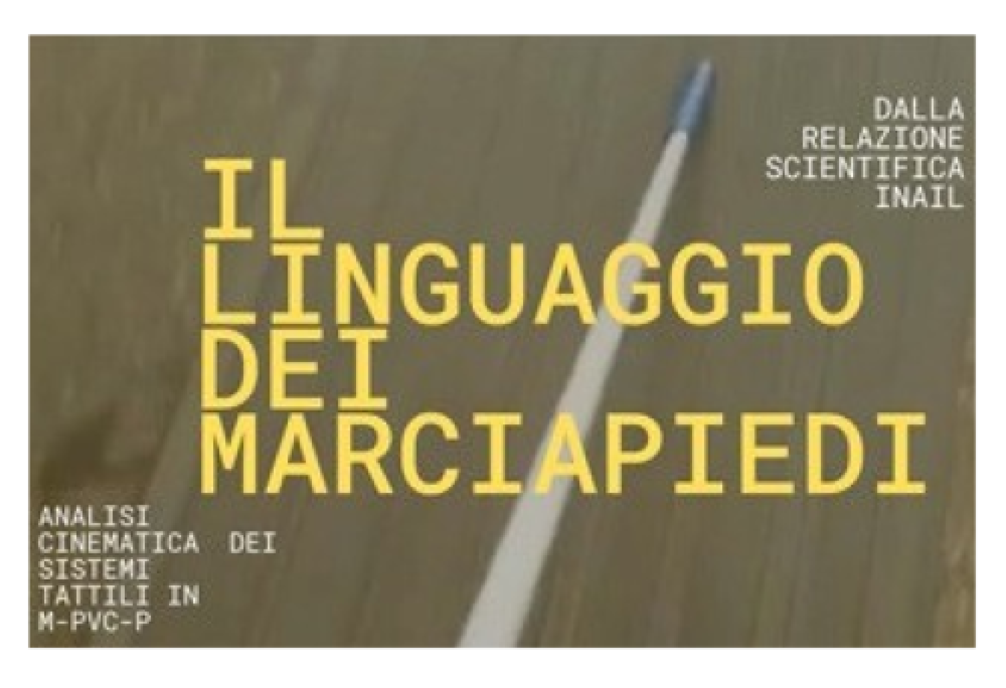 I percorsi tattilo-plantari fondamentali per le persone con disabilità visiva, ma utili a chiunque