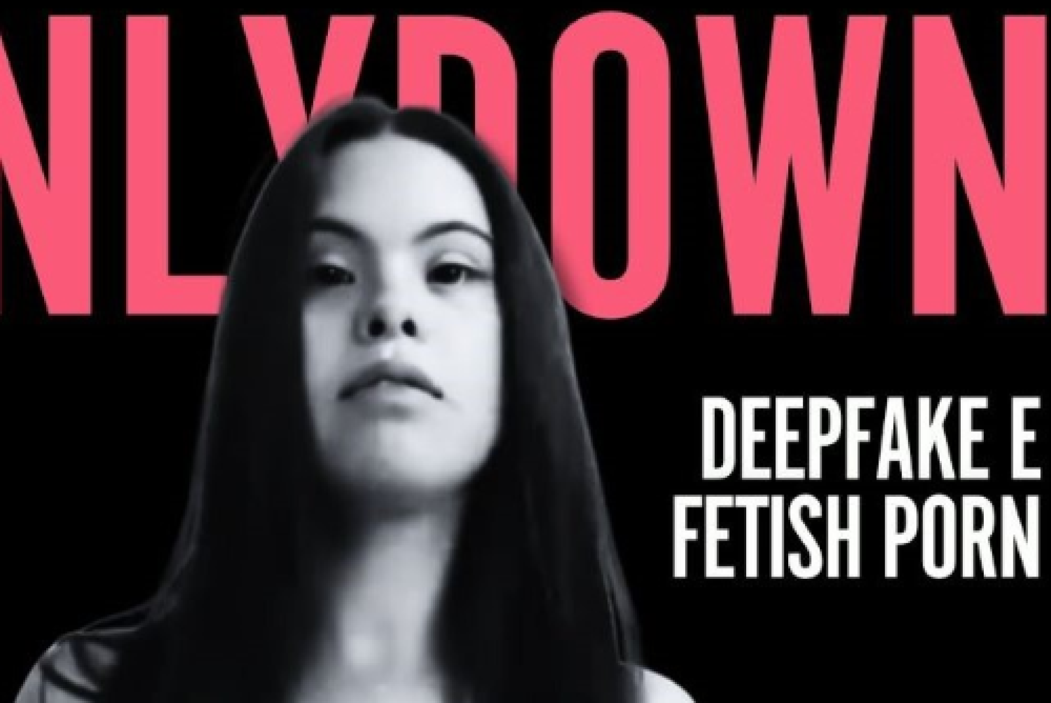 Una delle immagini "deepfake" create con l'intelligenza artificiale per l'allaramante trend "OnlyDown"