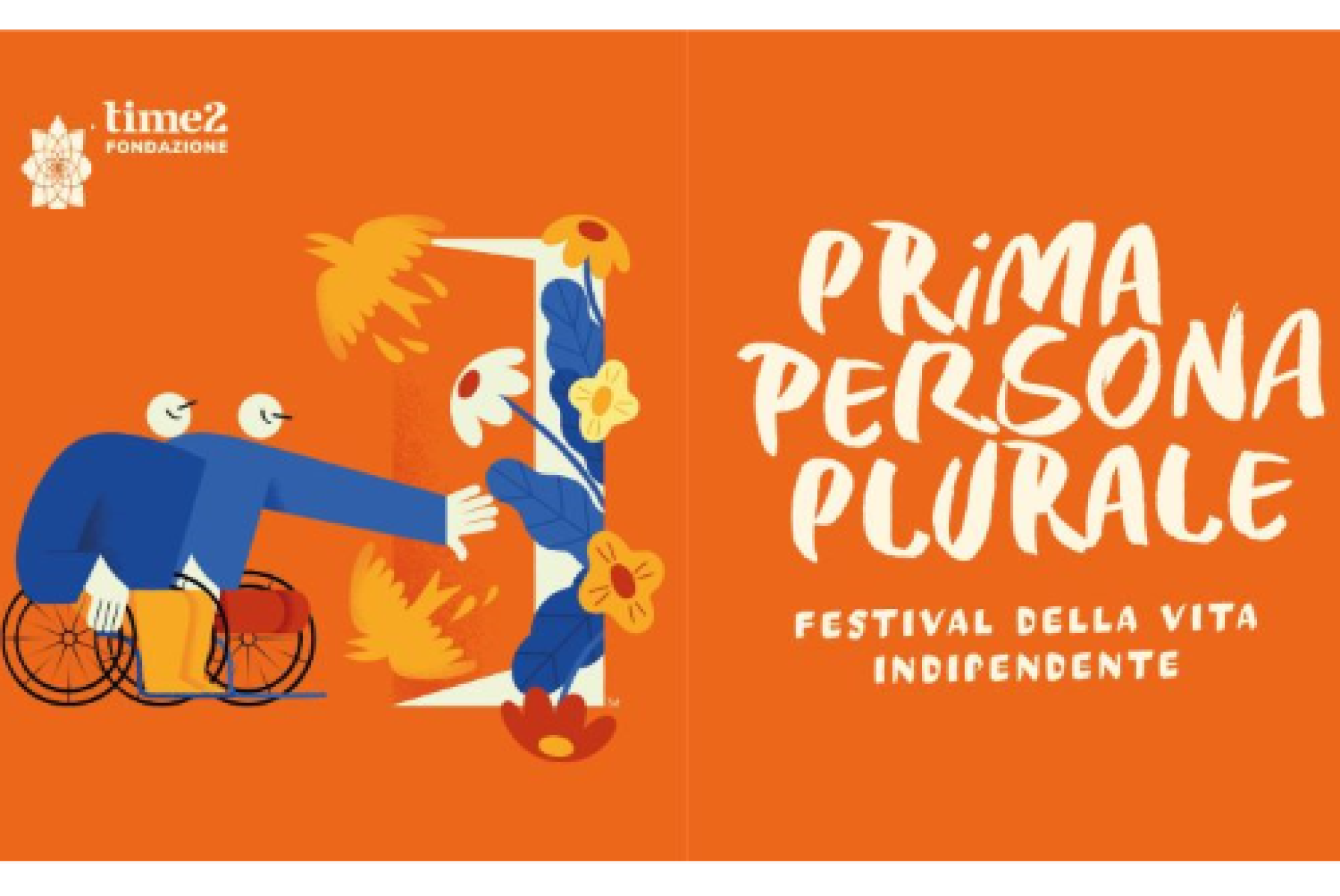 “Prima Persona Plurale” per portare al centro del dibattito pubblico il tema della vita indipendente