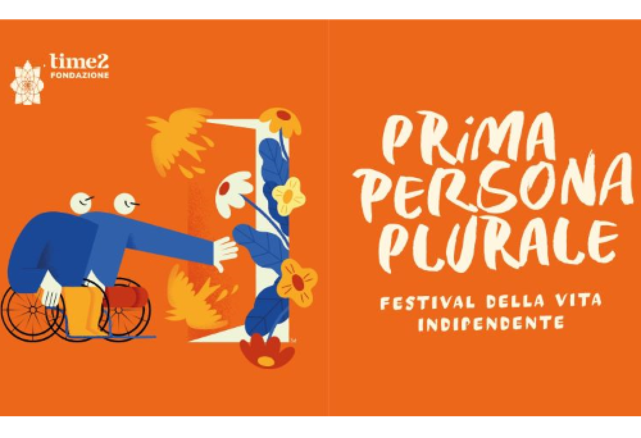 “Prima Persona Plurale” per portare al centro del dibattito pubblico il tema della vita indipendente
