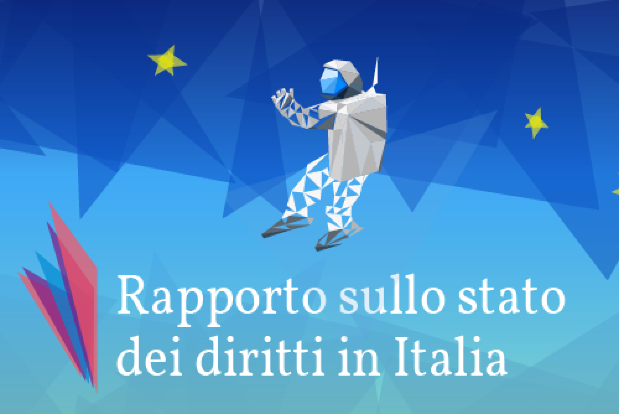 Il nuovo aggiornamento del Rapporto sullo Stato dei Diritti in Italia