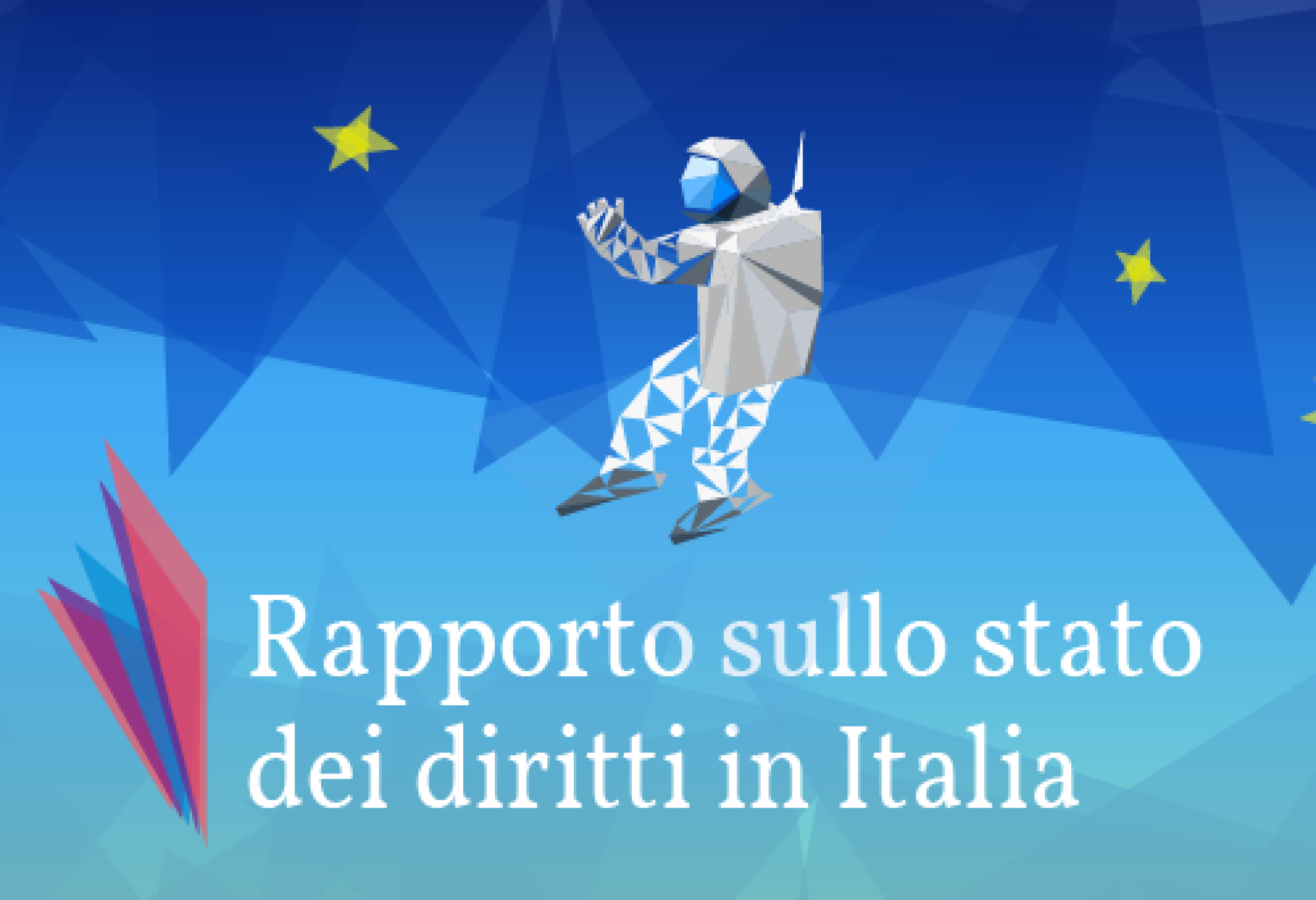 Il nuovo aggiornamento del Rapporto sullo Stato dei Diritti in Italia