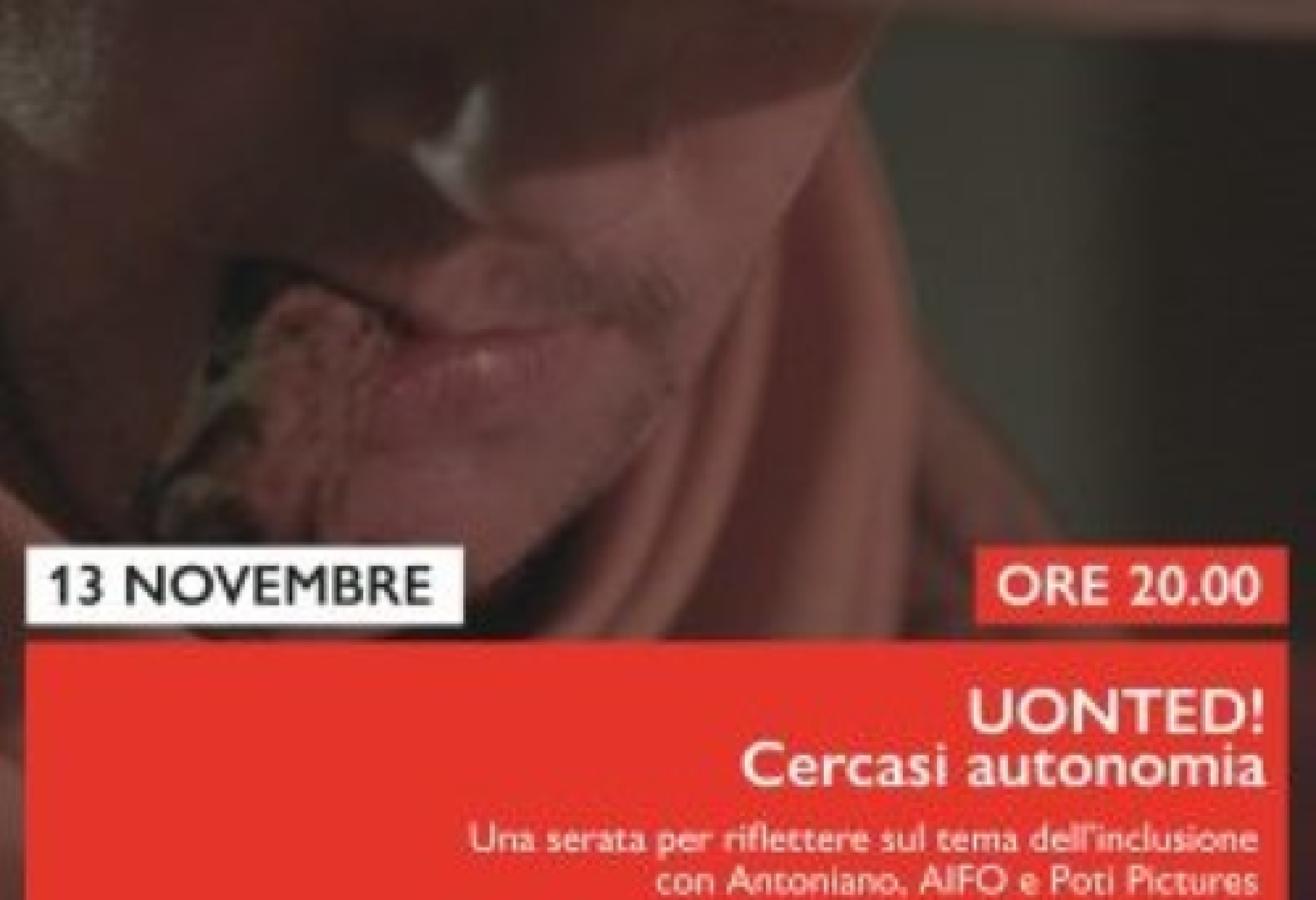 “Uonted! Cercasi autonomia”